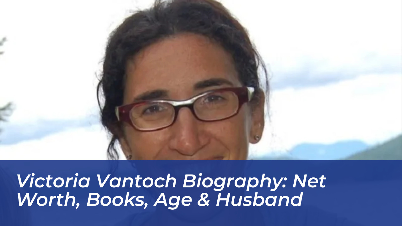 victoria vantoch biography net worth books age husband L85D