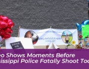 video shows moments before mississippi police fatally shoot toddler a8h9