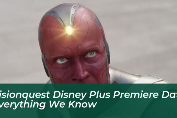 visionquest disney plus premiere date everything we know VgZQ