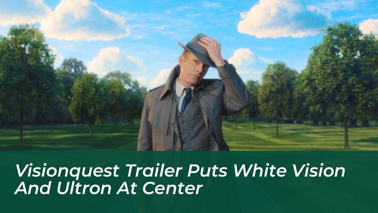 visionquest trailer puts white vision and ultron at center 5Yp7