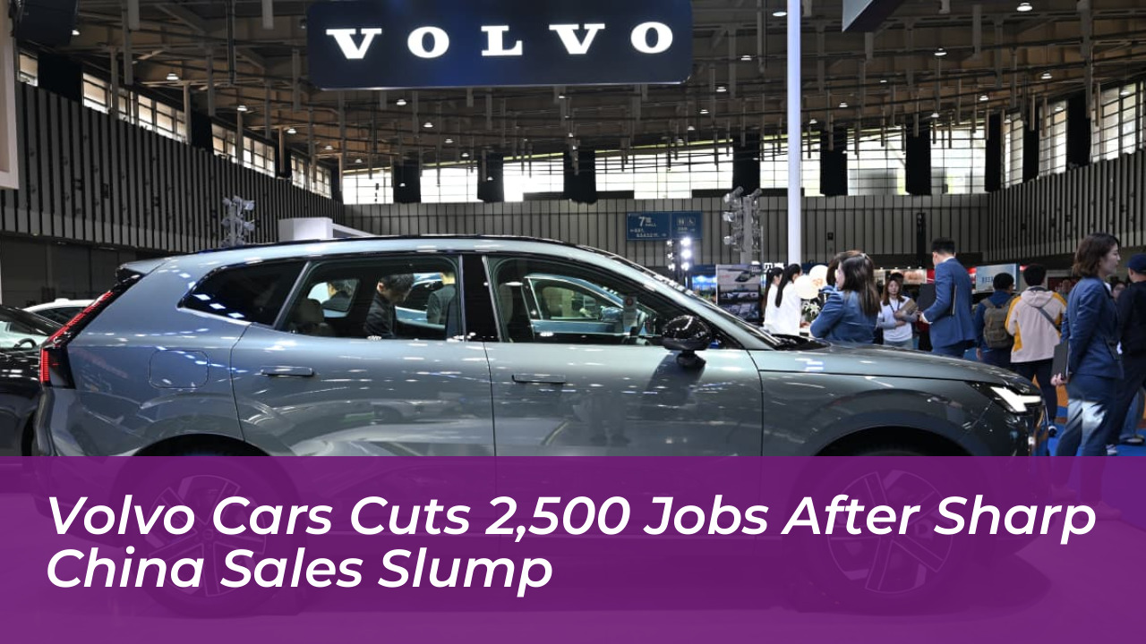 volvo cars cuts 2500 jobs after sharp china sales slump jXef