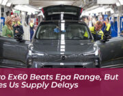 volvo ex60 beats epa range but faces us supply delays JMdb