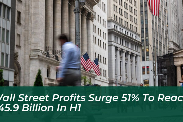 wall street profits surge 51 to reach 45 9 billion in h1 m6lS