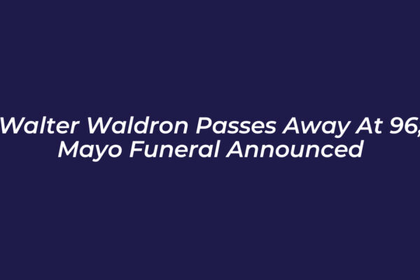 walter waldron passes away at 96 mayo funeral announced zMIo
