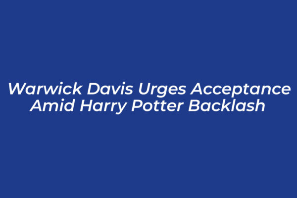 warwick davis urges acceptance amid harry potter backlash aL3L
