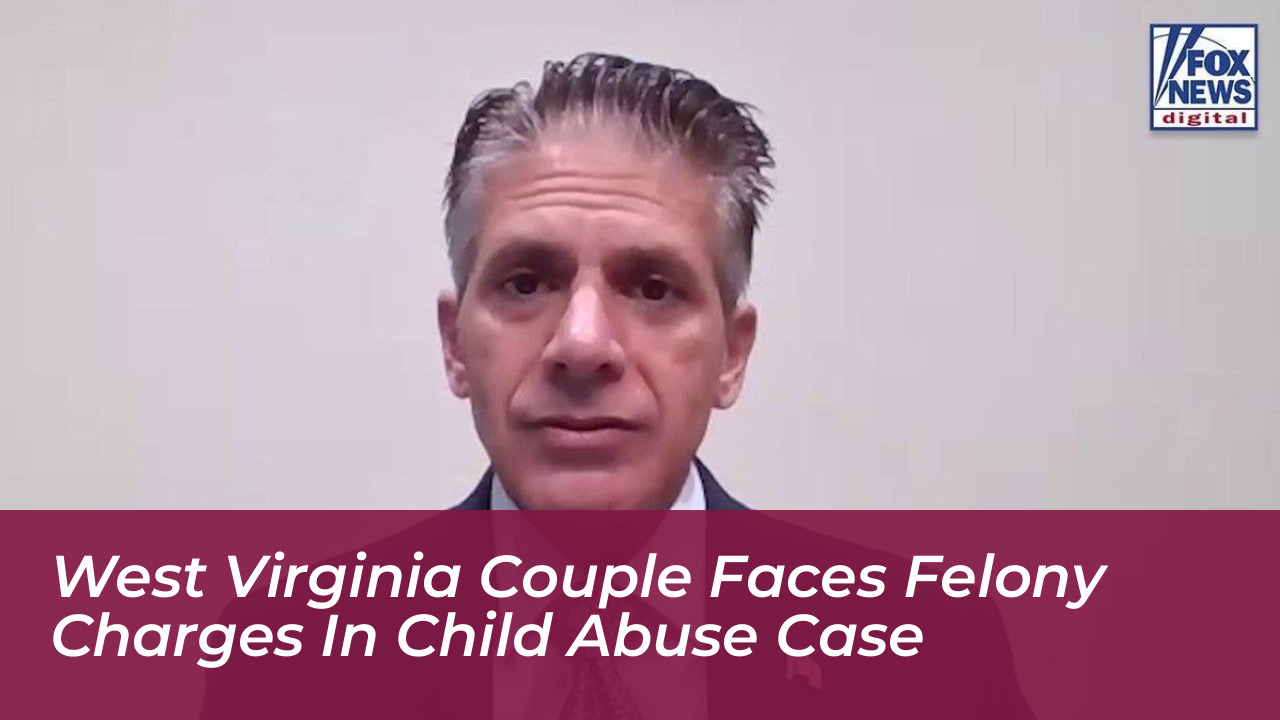 west virginia couple faces felony charges in child abuse case rXGO