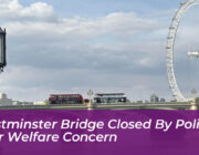 westminster bridge closed by police over welfare concern ESPk