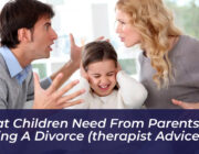 what children need from parents during a divorce therapist advice FGQu