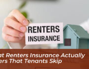 what renters insurance actually covers that tenants skip oyqH
