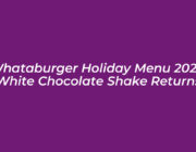 whataburger holiday menu 2026 white chocolate shake returns 496e