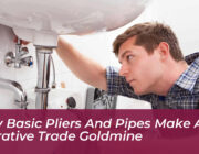 why basic pliers and pipes make a lucrative trade goldmine caC2