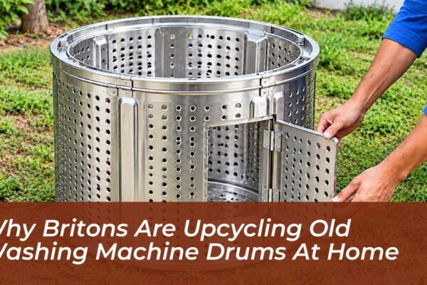 why britons are upcycling old washing machine drums at home VSXs