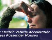 why electric vehicle acceleration causes passenger nausea L4LB