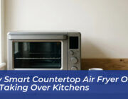 why smart countertop air fryer ovens are taking over kitchens v0Cw