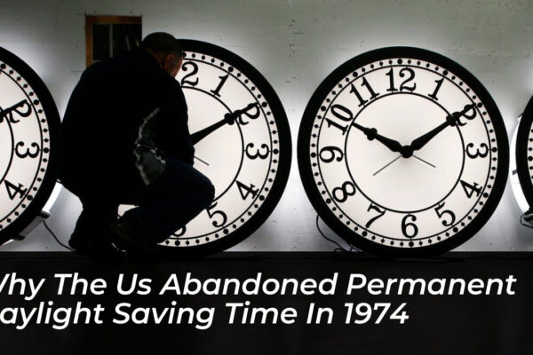 why the us abandoned permanent daylight saving time in 1974 wfG7