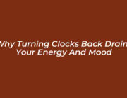 why turning clocks back drains your energy and mood ujPy