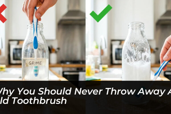 why you should never throw away an old toothbrush 4zMp