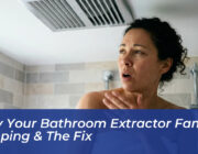 why your bathroom extractor fan is dripping the fix kHoH