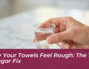 why your towels feel rough the 1 cup vinegar fix WzpZ