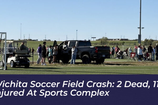 wichita soccer field crash 2 dead 11 injured at sports complex zrVR