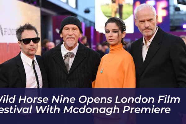 wild horse nine opens london film festival with mcdonagh premiere xjB6