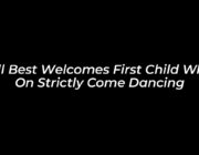 will best welcomes first child while on strictly come dancing 0R4L