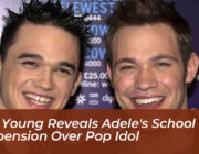 will young reveals adeles school suspension over pop idol bT7T
