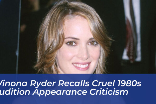 winona ryder recalls cruel 1980s audition appearance criticism tfYJ
