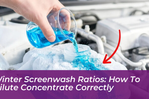 winter screenwash ratios how to dilute concentrate correctly ubBm