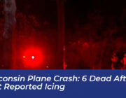 wisconsin plane crash 6 dead after pilot reported icing wgdw