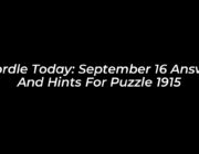 wordle today september 16 answer and hints for puzzle 1915 4wBw