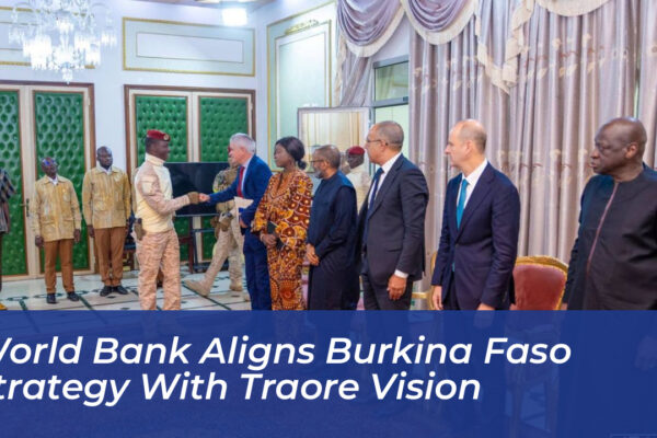 world bank aligns burkina faso strategy with traore vision metR