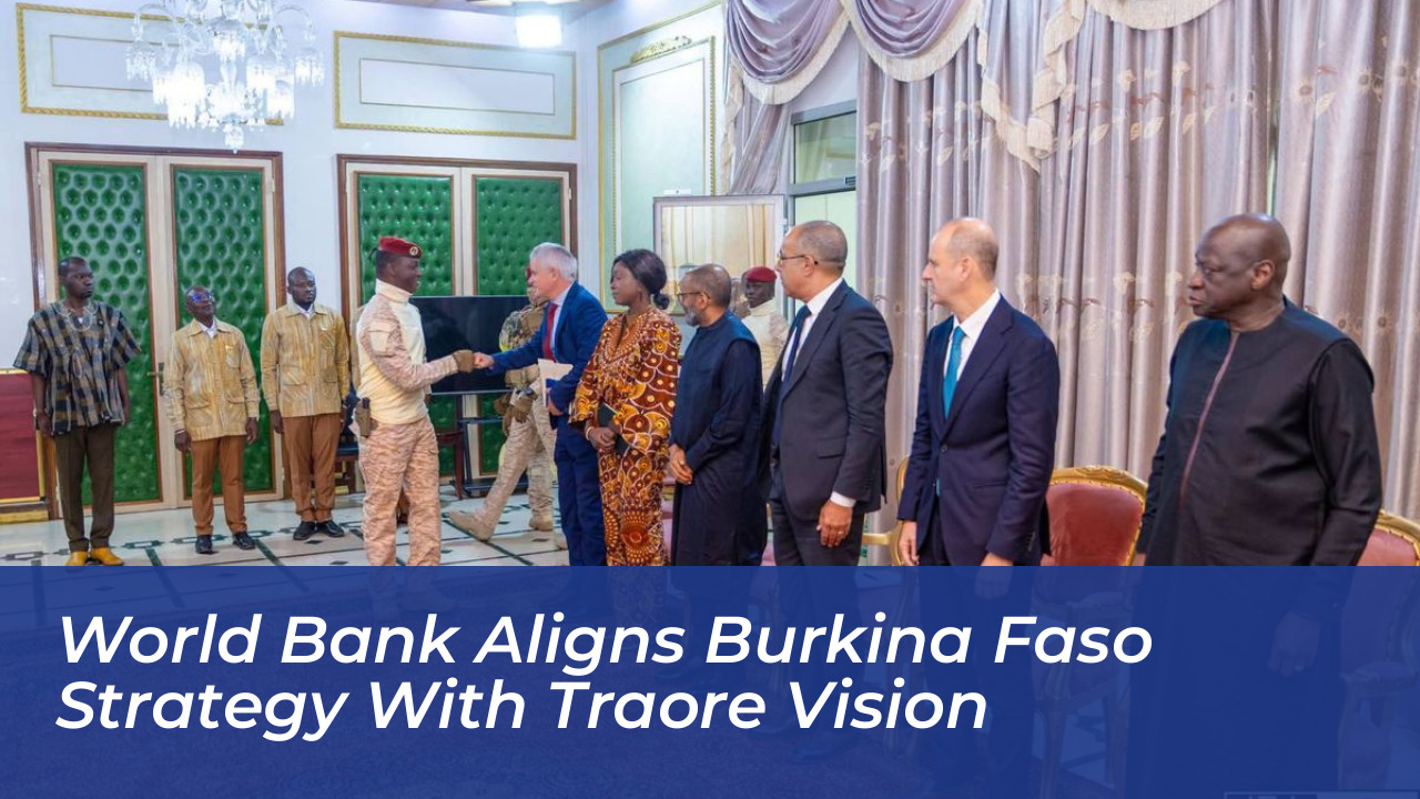 world bank aligns burkina faso strategy with traore vision metR