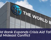 world bank expands crisis aid talks amid mideast conflict oq4z