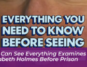 you can see everything examines elizabeth holmes before prison tCRT