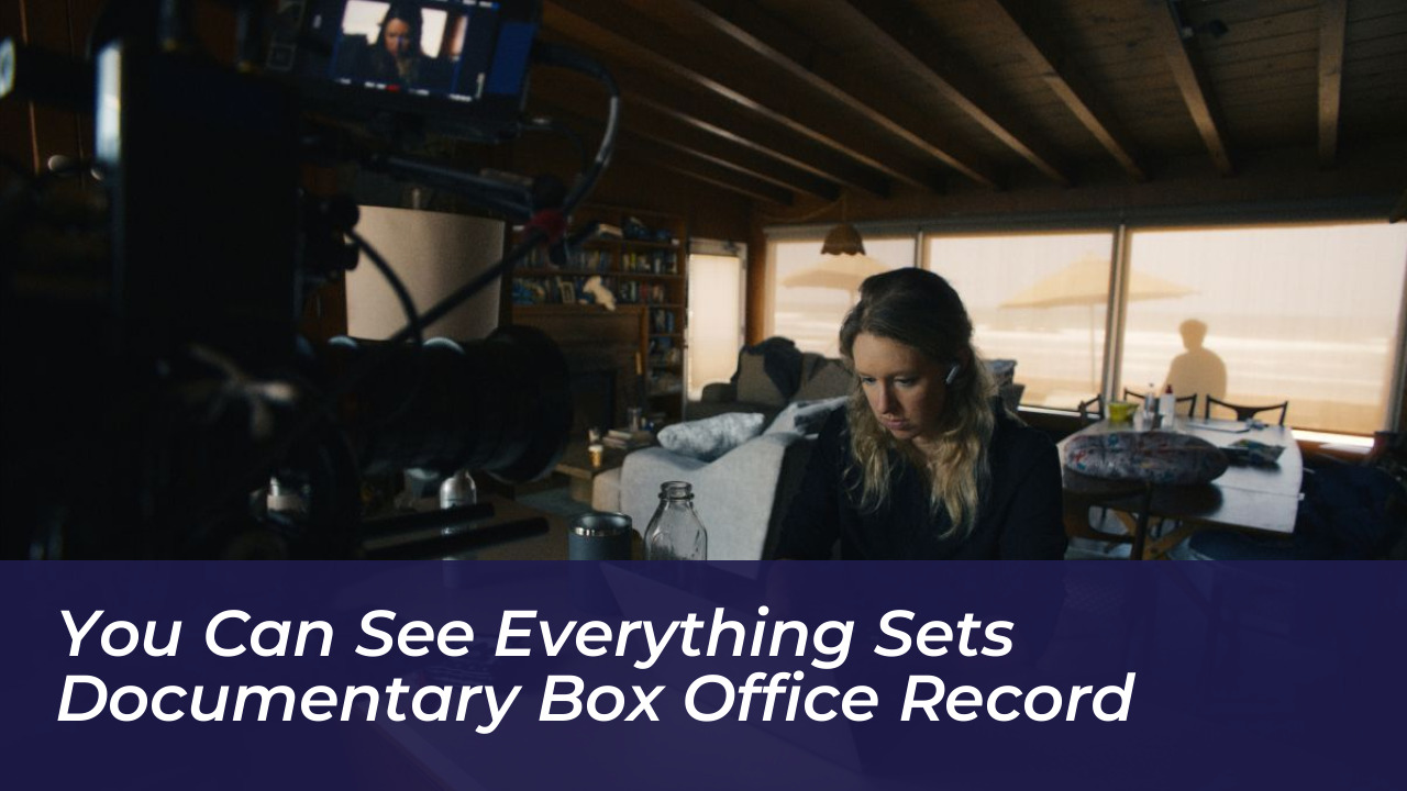 you can see everything sets documentary box office record 3toK