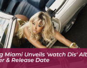 yung miami unveils watch dis album cover release date Czva
