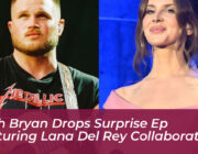 zach bryan drops surprise ep featuring lana del rey collaboration ELAz