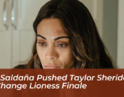 zoe saldana pushed taylor sheridan to change lioness finale NBWW